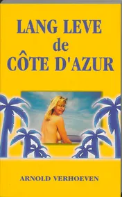 Omslag van Lang leve de Cote D'Azur!!!