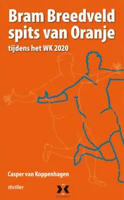 Omslag van Bram Breedveld, Spits van Oranje
