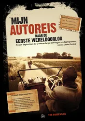Omslag van Mijn autoreis naar de Eerste Wereldoorlog