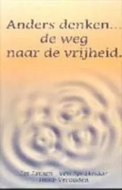 Omslag van Anders denken ... de weg naar de vrijheid