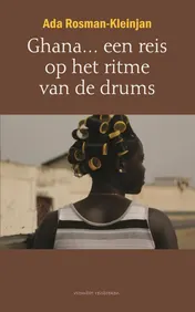 Omslag van Ghana... een reis op het ritme van de drums