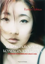 Omslag van De ongekroonde koningin van China