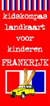 Omslag van Kidskompas landkaart voor kinderen Frankrijk