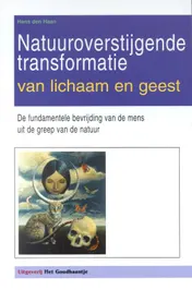 Omslag van Natuuroverstijgende transformatie van lichaam en geest