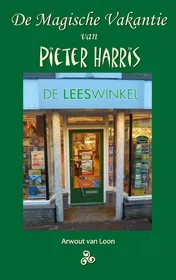 Omslag van De magische vakantie van Pieter Harris
