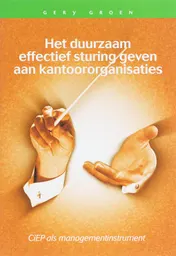 Omslag van Het duurzaam effectief sturing geven aan kantoororganisaties