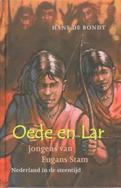 Omslag van Oede en Lar, jongens van Eugans stam
