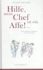 Omslag van Hilfe, mein chef ist ein Affe!