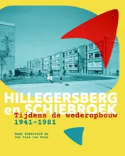 Omslag van Hillegersberg en Schiebroek 1941-1981