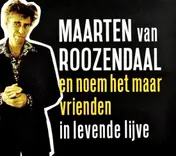 Omslag van Noem het maar Vrienden in levende lijve
