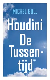 Omslag van Houdini of De Tussentijd