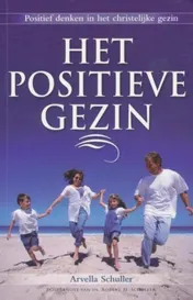 Omslag van Het positieve gezin