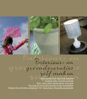 Omslag van Interieur-en groendecoraties zelf maken