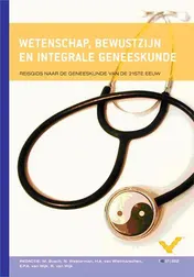 Omslag van Wetenschap, bewustzijn en integrale geneeskunde