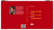 Omslag van Naar je toe. Van je af. Onderweg.