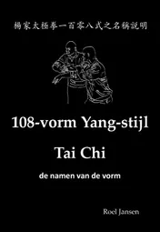 Omslag van 108-vorm Yang-stijl Tai Chi - de namen van de vorm