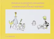 Omslag van Prinsesje Kliederpots verjaardag en Pannenkoeken eten met Hoetmoet