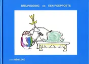 Omslag van Drilpudding en Een poeppoets