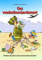 Omslag van Ons voedselbombardement