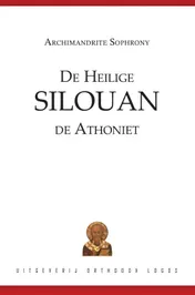 Omslag van De Heilige Silouan de Athoniet