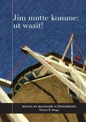 Omslag van Jim mutte komme, ut waait!
