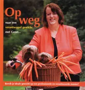 Omslag van Op weg naar een verantwoord gewicht met Greet