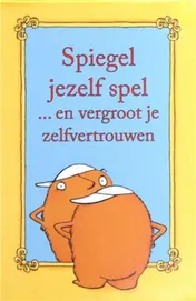 Omslag van Spiegel jezelf spel