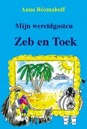 Omslag van Mijn wereldgasten Zeb en Toek