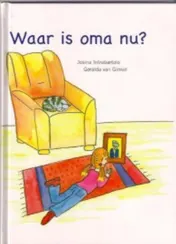 Omslag van Waar is oma nu?