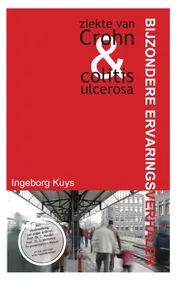 Omslag van Bijzondere ervaringsverhalen Ziekte van Crohn & colitis ulcerosa