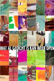 Omslag van Wat al gedicht is kan weer open