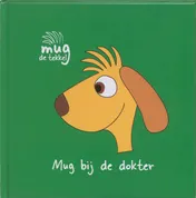 Omslag van Mug bij de dokter