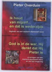 Omslag van Ik houd van mijzelf... en dat is wederzijds/God is in de war, Hij denkt dat Hij Pieter is