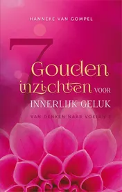 Omslag van 7 gouden inzichten voor innerlijk geluk
