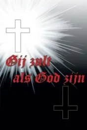 Omslag van Gij zult als God zijn
