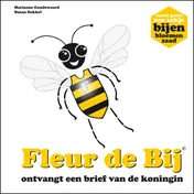 Omslag van Fleur de Bij ontvangt een brief van de koningin