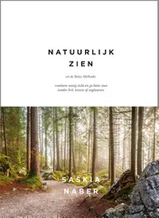 Omslag van Natuurlijk zien en de Bates Methode