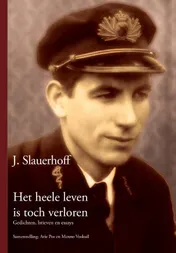 Omslag van Het heele leven is toch verloren