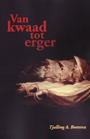 Omslag van Van kwaad tot erger