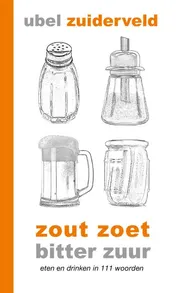 Omslag van Zout zoet bitter zuur