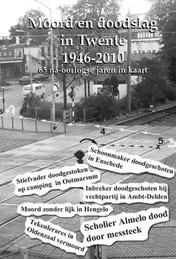 Omslag van Moord en doodslag in Twente 1946-2011