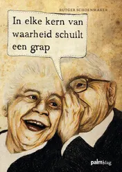 Omslag van In elke kern van waarheid schuilt een grap