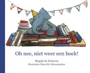 Omslag van Oh nee, niet weer een boek!