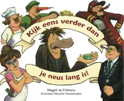 Omslag van Kijk eens verder dan je neus lang is!