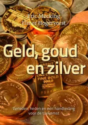 Omslag van Geld, goud en zilver