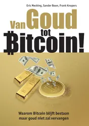 Omslag van Van Goud tot Bitcoin!