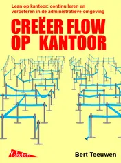 Omslag van Creëer flow op kantoor
