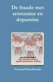 Omslag van De fraude met serotinine en dopamine