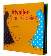Omslag van Afvallen door groeien