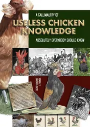 Omslag van A Gallimaufry of USELESS CHICKEN KNOWLEDGE